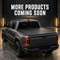 More Products Coming Soon!